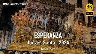 ESPERANZA | Martínez | Jueves Santo 2024 | BM Esperanza