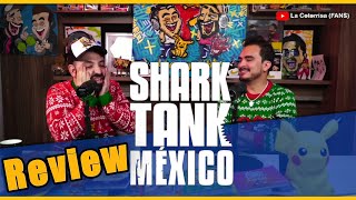 Review de Shark Tank por La Cotorrisa