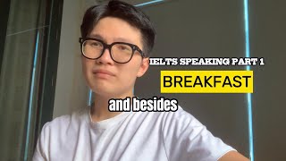 IELTS Speaking part 1 - Breakfast #ielts #ieltsspeaking #ieltsspeakingpart1