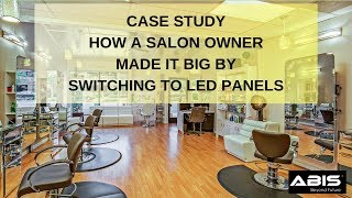 LED Panels for Sale | How a Salon Owner benefitted from LED Panels | LED Panels in UK