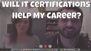 Will IT Certifications Help My Career?