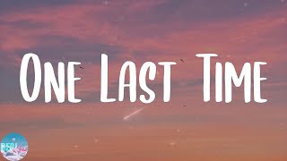 Ariana Grande - One Last Time (Lyrics)