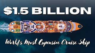 World's Most Expensive Cruise Ship