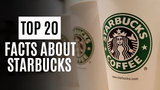 Top 20 Facts About Starbucks | Facts About Starbucks | Starbucks Coffee | Wisdom