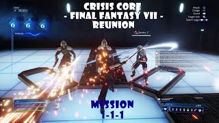 Crisis Core Reunion Missions: M1-1-1