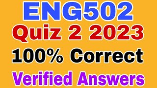 ENG502 Quiz 2 2023 || ENG502 Quiz 2 Fall 2023 || Eng502 Quiz 2