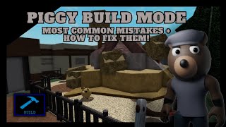 🏗 | 3 Common Mistakes You May Be Making + How To Fix Them! | Piggy: Build Mode