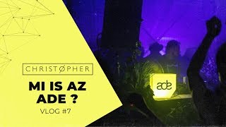 MI IS AZ ADE ? | CHRISTOPHER VLOG #7