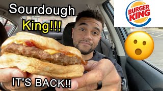 Burger King Sourdough King!! (Review)