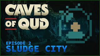 JELL HELL ¦ Caves of Qud: Descent ¦ Episode 2