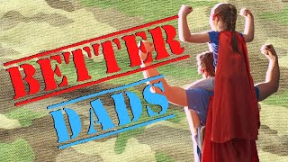 3 Tips On How to be a Better Dad: Encouragement for National Guard Soldiers