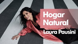 Laura Pausini - Hogar Natural Letra