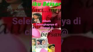 ALBUM LAGU RINTIHAN HATI WANITA YANG TERSAKITI ERA 80 AN FULL ALBUM Episode : 4