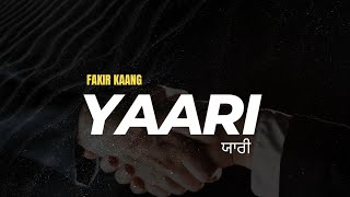 Yaari | Fakir Kaang | Punjabi Song | New Punjabi Song 2024