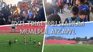 BYFL Trial @Rajiv Gandhi Stadium, Mualpui, Aizawl ∆ January 13, 2024