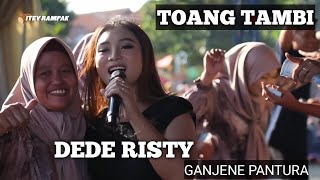 TOANG TAMBI voc.DEDE RISTY TERBARU 2023 TARLING CIREBONAN ITEY RAMPAK KENDANG KOPLO PONGDUT SUNDA