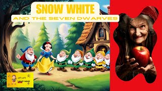 Snow White and the Seven Dwarves: A Classic Children's Fairytale Bed Time Story