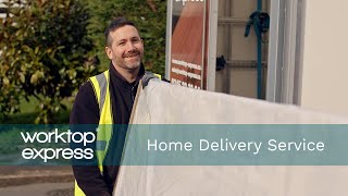 Home Delivery Service | Worktop Express