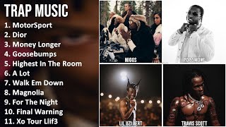 TRAP Music Mix - Migos, Pop Smoke, Lil Uzi Vert, Travis Scott - MotorSport, Dior, Money Longer, ...