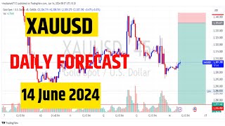 14 June 2024 | xauusd daily forecast  | xauusd analysis today live | xauusd live trading today