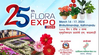 25th Flora Expo 2024, Bhrikutimandap, Kathmandu - Nepal