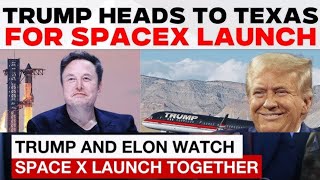 SpaceX Launches Starship with Special Guest  Donald Trump in Attendance