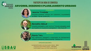 RODA DE CONVERSA: Árvores, desenho e planejamento urbano