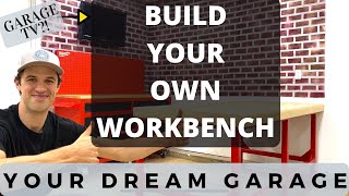 BUILD YOUR DIY Dream Garage Part 4 (WORKBENCH)