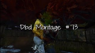 Dbd Montage #73 Killers Hate Me