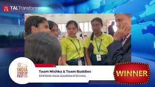 Team Mishka and Team Buddies of Epistemo Vikas Leadership School are dedicated to shaping the future