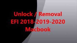 #Efi #Lock +#iCloud  #Removal #Macbook2018 - 2019 by #SCBO file #remotely My Skype : Haisung4344