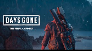 Days Gone PC - The Final Chapter (of the main story, that is)