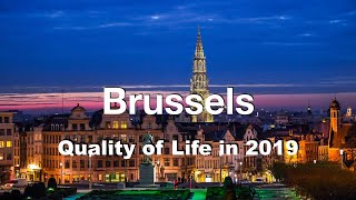 Quality of Life in Brussels, Belgium , rank 113th in the world in 2019