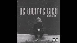 SE SIENTE BIEN  🔥😎  - Till Rich (PROD NX.TIME)