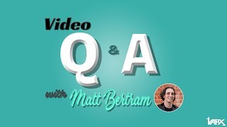 Internet Marketing Tips: Video Q&A with Matt Bertram