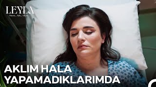 "Kötülere Bir Şey Olmazın Canlı Kanıtı" - Leyla: Hayat...Aşk...Adalet...