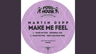 Make Me Feel (Original Mix)