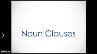 Noun Clauses - Introduction and Noun Clauses with That