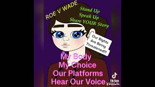 Roe v Wade @therealopaartist