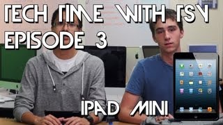 Tech Time with TSY - Ep. 3 - iPad Mini review!