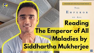 Reading The Emperor of All Maladies by Siddhartha Mukherjee #reading