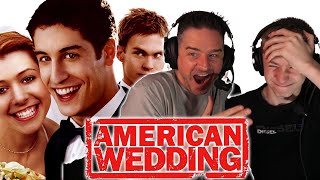 Father and Son Watch American Wedding (FOR THE FIRST TIME)