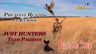 Pheasant Hunting in Bulgaria Europe 2018 by Just Hunters Team