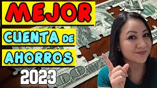 Las mejores cuentas de ahorros de Estados Unidos 2023. Cual es la mejor cuenta de ahorros