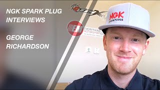 NGK SPARK PLUG interviews George Richardson