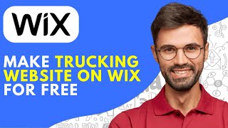 How to Use Wix to Make a Trucking Website (2024)