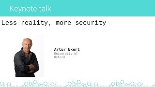 Science: Polish Perspectives Oxford 2018 - DAY 1 - Artur Ekert - Less Reality, More Security