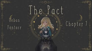 The Pact - Chapter 7 | An Urban Fantasy Novel  | Audiobook