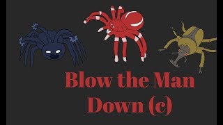 Bug World Production Music: Blow the Man Down (c)