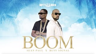 Busy Signal, Sean Paul - Boom (Official Audio)